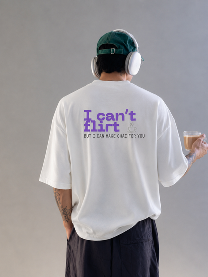 VAIREN "I Can't Flirt" Oversized T-Shirt – White